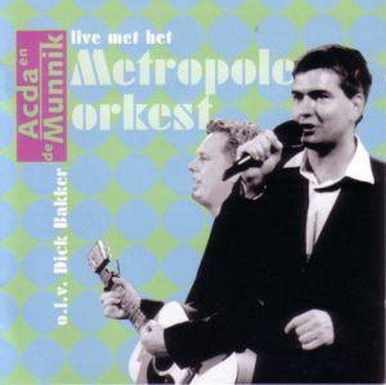 Portada de Álbum "Live Met Het Metropole Orkest", de Acda En De Munnik