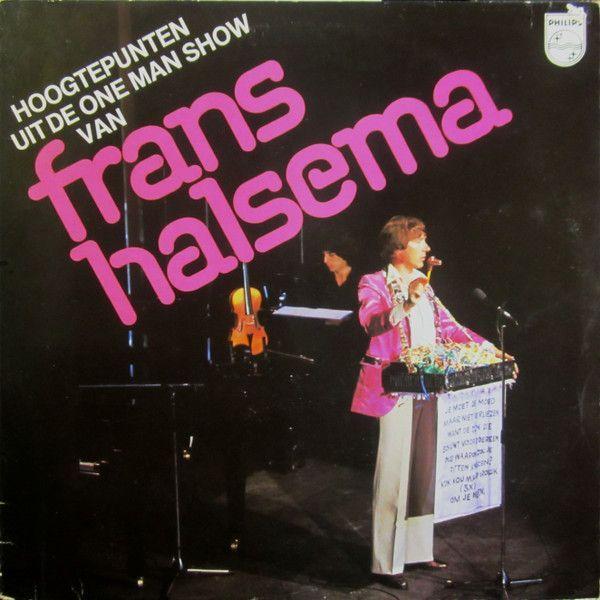 Capa do Álbum "Hoogtepunten Uit De One Man Show Van Frans Halsema", de Frans Halsema