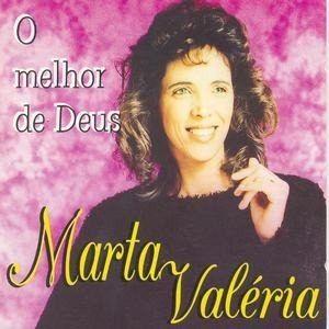Capa do Álbum "O Melhor de Deus", de Marta Valeria