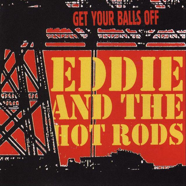 Portada de Álbum "Get Your Balls Off", de Eddie & The Hot Rods