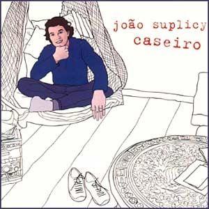 Portada de Álbum "Caseiro", de João Suplicy