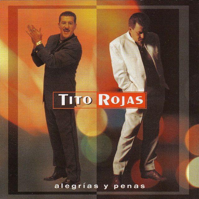 Capa do Álbum "Alegrías Y Penas", de Tito Rojas
