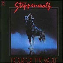 Portada de Álbum "Hour Of The Wolf", de Steppenwolf