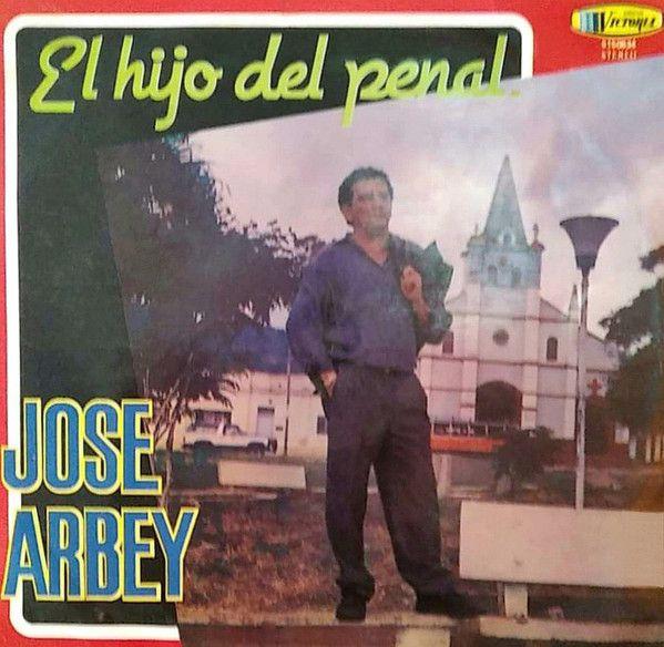 Portada de Álbum "El Hijo Del Penal", de Jose Arbey