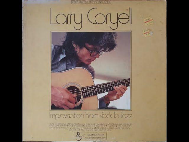 Capa do Álbum "Improvisation From Rock To Jazz", de Larry Coryell