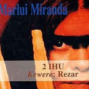 Capa do Álbum "2 Ihu Kewere: Rezar", de Marlui Miranda