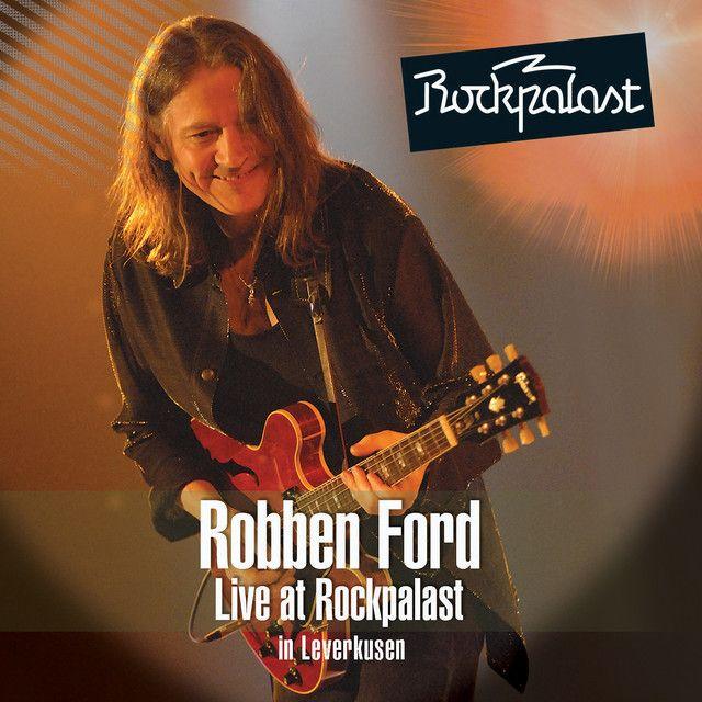 Capa do Álbum "Live At Rockpalast", de Robben Ford