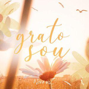 Portada de Sencillo/EP "Grato Sou", de Nova Voz
