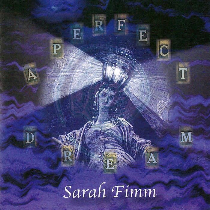 Portada de Álbum "A Perfect Dream", de Sarah Fimm