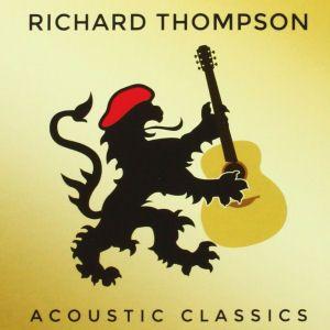 Portada de Álbum "Acoustic Classics", de Richard Thompson