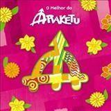 Portada de Álbum "O Melhor do Araketu", de Ara Ketu
