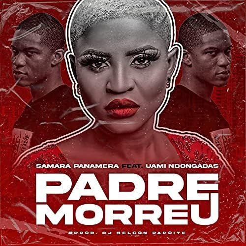 Portada de Sencillo/EP "Padre Morreu", de Samara Panamera