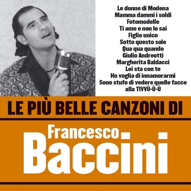 Capa do Álbum "Le Più Belle Canzoni Di Francesco Baccini", de Francesco Baccini