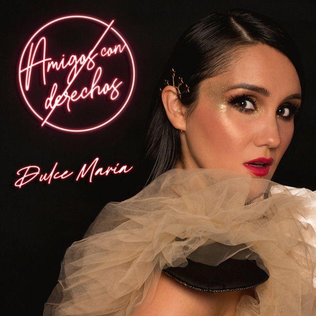 Capa do Single/EP "Amigos Con Derechos", de Dulce María