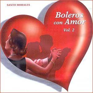 Portada de Álbum "Boleros con Amor - Vol. 2", de Santo Morales