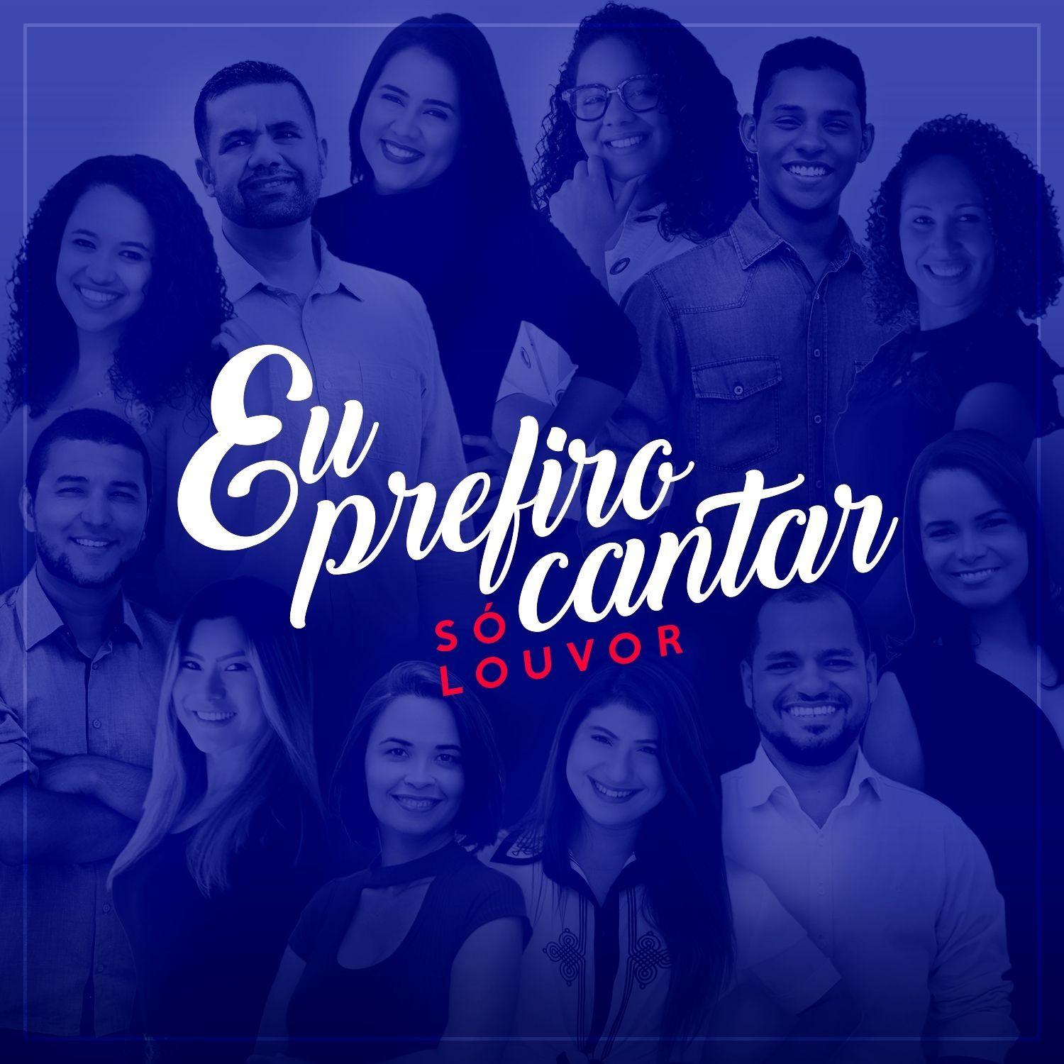 Single/EP cover of "Eu Prefiro Cantar" by Grupo Só Louvor