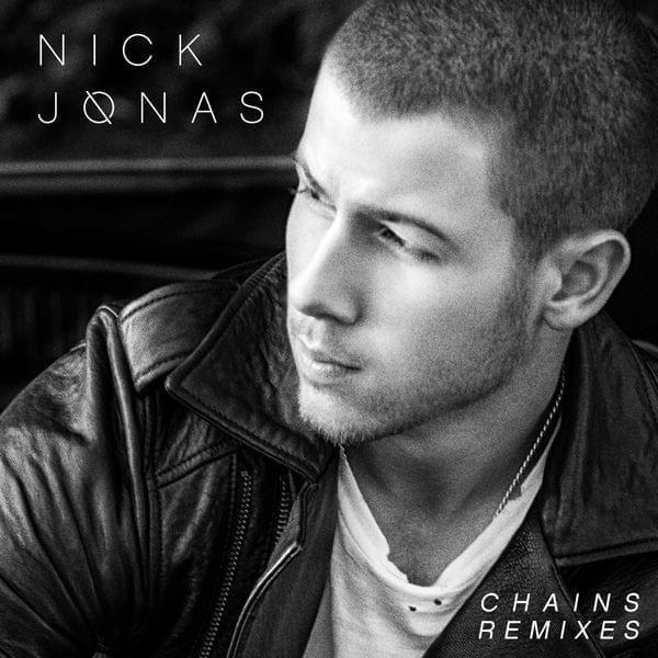 Portada de Sencillo/EP "Chains (Dance Remixes)", de Nick Jonas