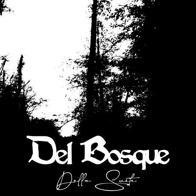 Portada de Sencillo/EP "Del Bosque", de Della Suite