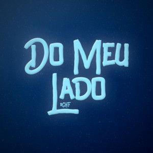Single/EP cover of "DO MEU LADO" by rGHF