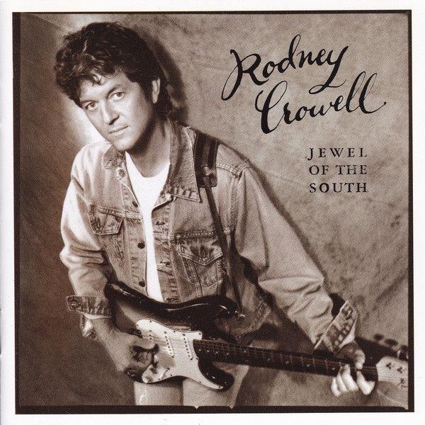 Portada de Álbum "Jewel Of The South", de Rodney Crowell