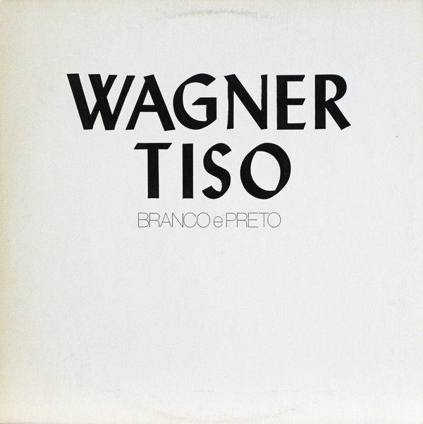 Portada de Álbum "Branco e Preto", de Wagner Tiso