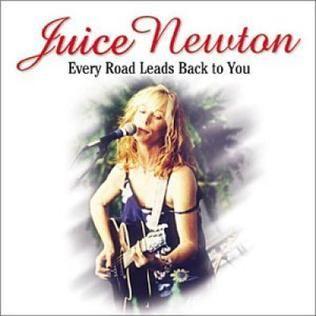 Portada de Álbum "Every Road Leads Back To You", de Juice Newton