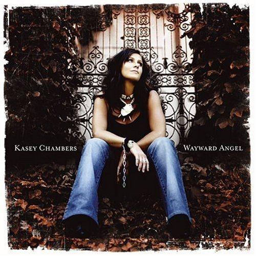 Portada de Álbum "Wayward Angel", de Kasey Chambers