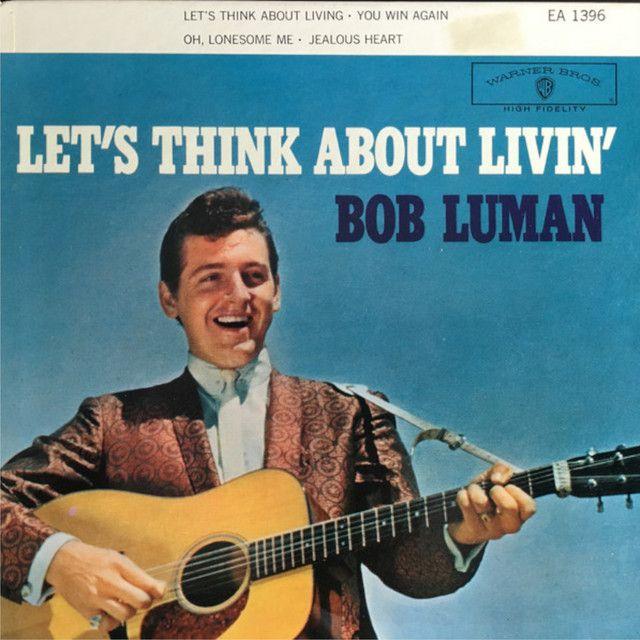 Portada de Álbum "Let's Think About Livin'", de Bob Luman