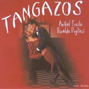 Portada de Álbum "Tangazos - Super 10", de Anibal Troilo