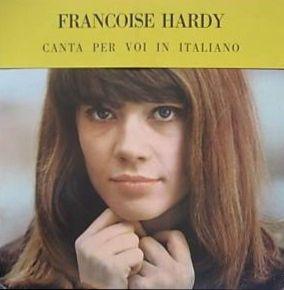 Portada de Álbum "Françoise Hardy Canta Per Voi In Italiano", de Françoise Hardy