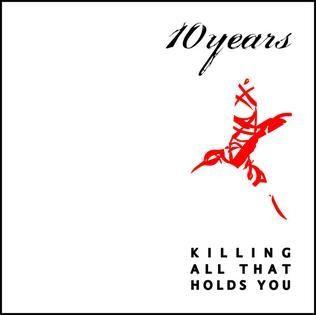 Capa do Álbum "Killing All That Holds You", de 10 Years