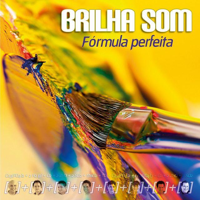 Capa do Álbum "Fórmula Perfeita", de Brilha Som