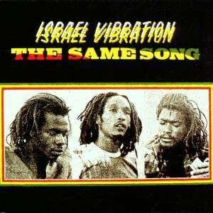 Portada de Álbum "The Same Song", de Israel Vibration