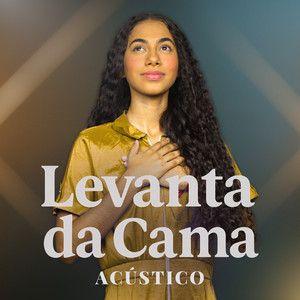Portada de Sencillo/EP "Levanta da Cama (Acústico)", de Izabelle Ribeiro