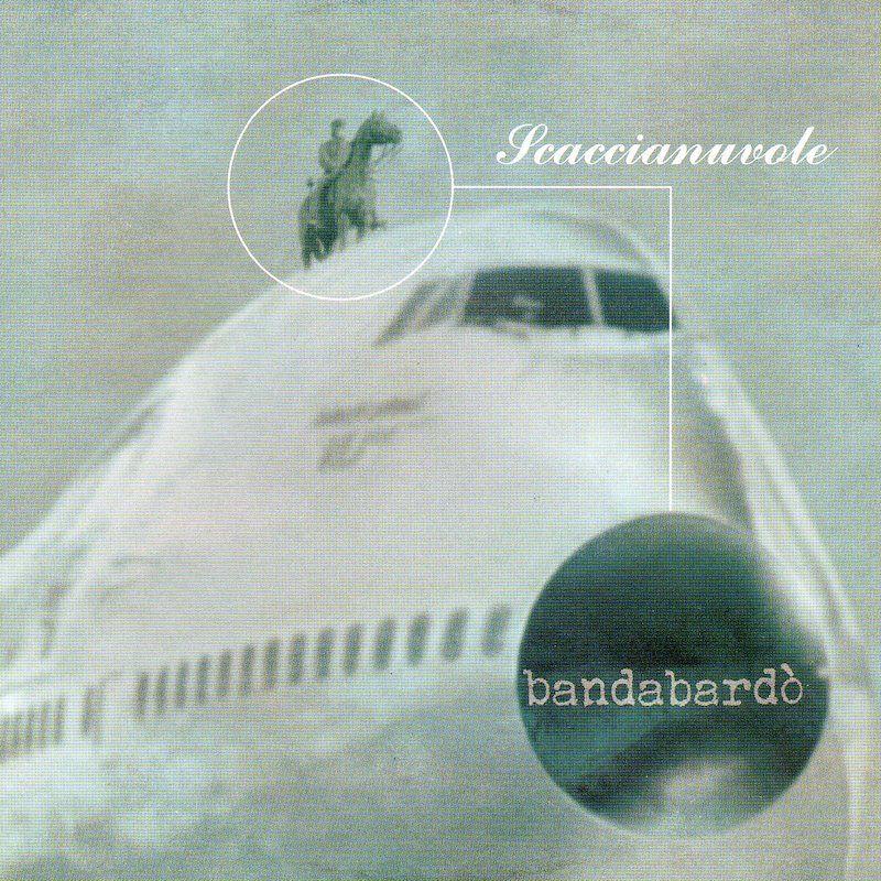 Capa do Álbum "Scaccianuvole", de Bandabardò