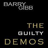 Portada de Álbum "The Guilty Demos", de Barry Gibb