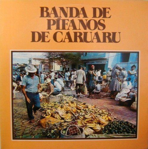Album cover of "Banda de Pífanos de Caruaru" by Banda de Pífanos de Caruaru