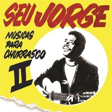 Album cover of "Músicas Para Churrasco (Vol. 2)" by Seu Jorge