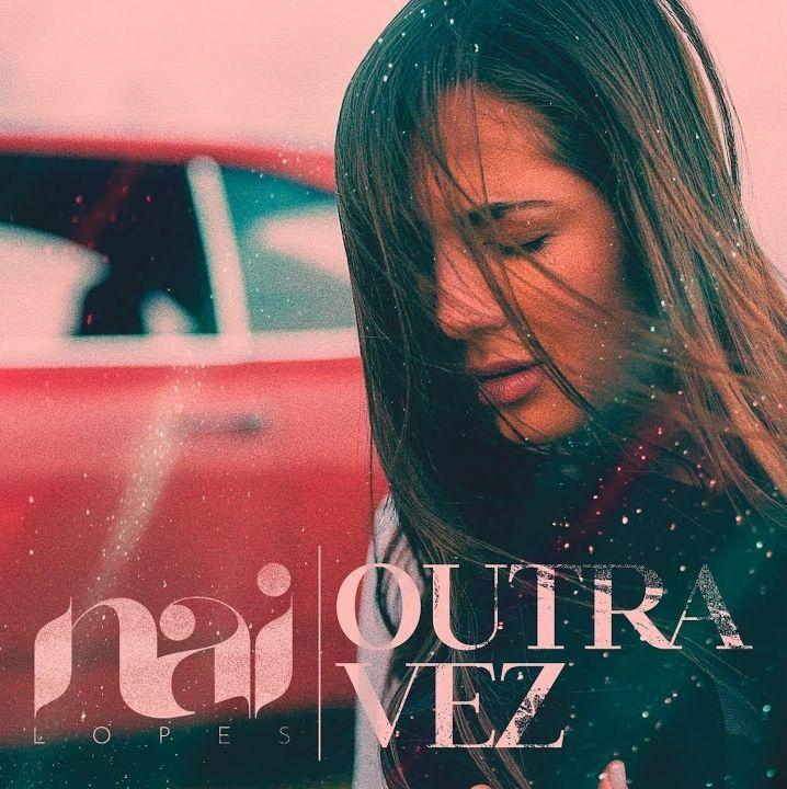 Capa do Single/EP "Outra Vez", de Nai Lopes