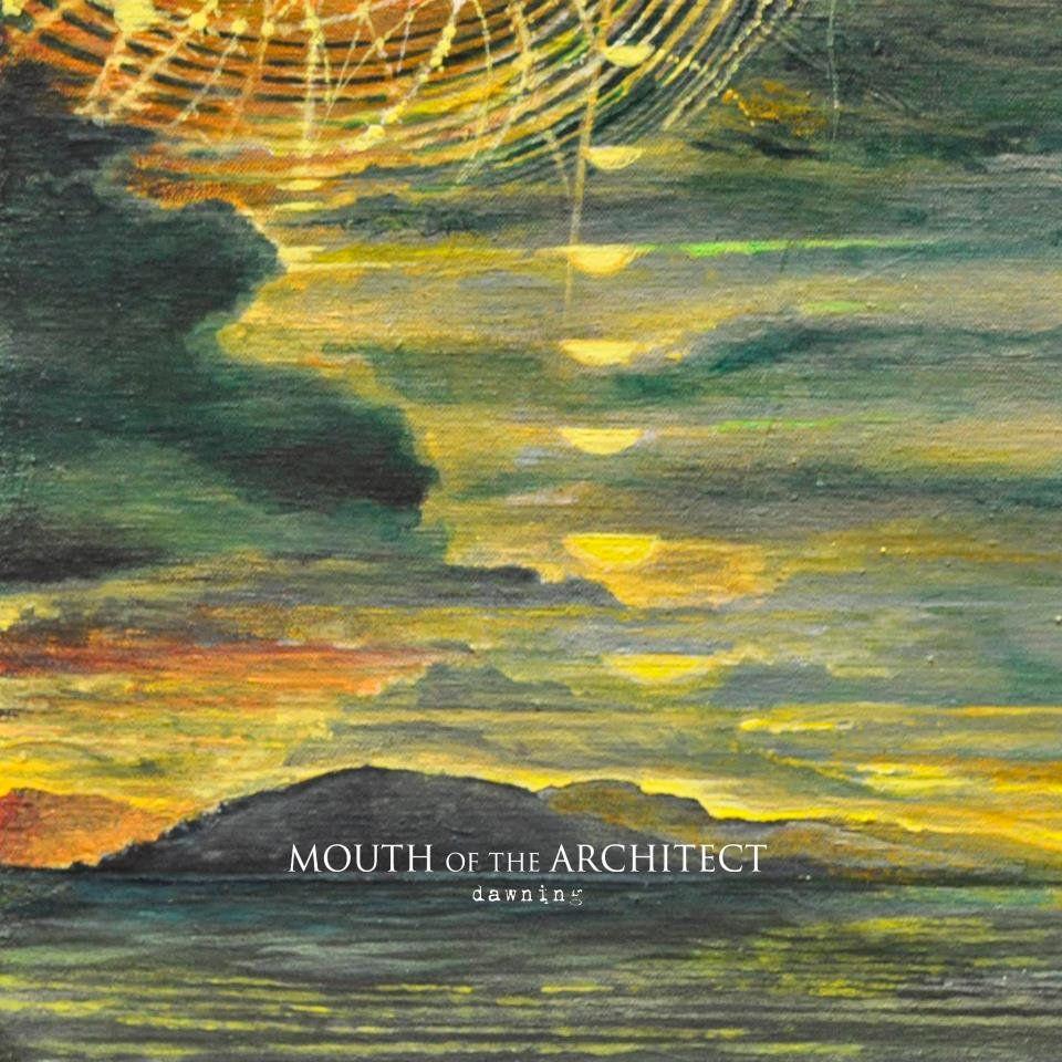 Portada de Álbum "Dawning", de Mouth of The Architect