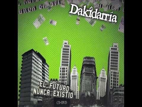 Capa do Álbum "El Futuro Nunca Existió", de Dakidarría