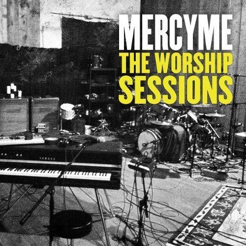 Capa do Álbum " The Worship Sessions ", de MercyMe