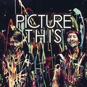 Capa do Single/EP "Picture This", de Picture This