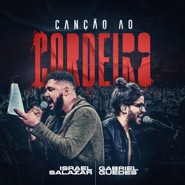 Portada de Sencillo/EP "Canção Ao Cordeiro (part. Gabriel Guedes)", de Israel Salazar