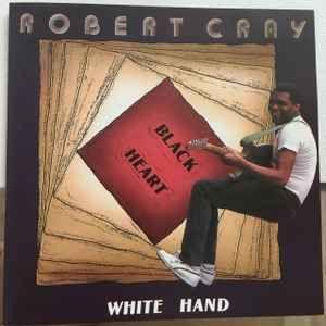 Album cover of "Black Heart White Hand" by Robert Cray