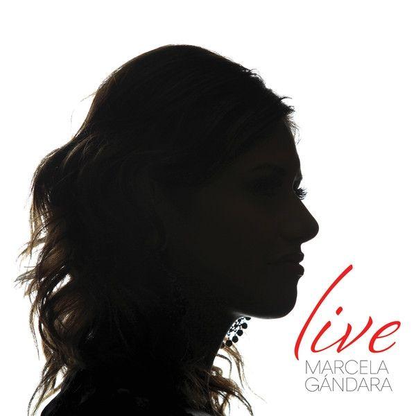Portada de Álbum "Live", de Marcela Gándara