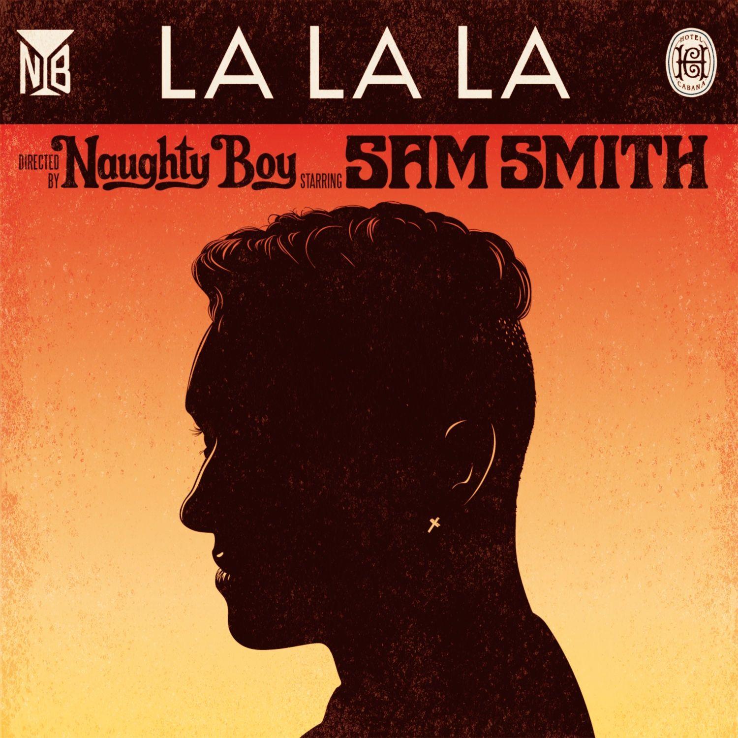 Capa do Single/EP "La La La (feat. Sam Smith) (Remixes)", de Naughty Boy