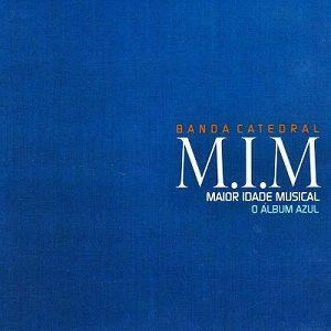 Capa do Álbum "Maior Idade Musical (M.I.M.)", de Catedral