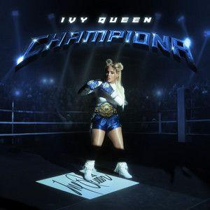 Capa do Single/EP "Championa", de Ivy Queen