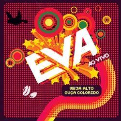 Portada de Álbum "Veja Alto, Ouça Colorido", de Banda Eva